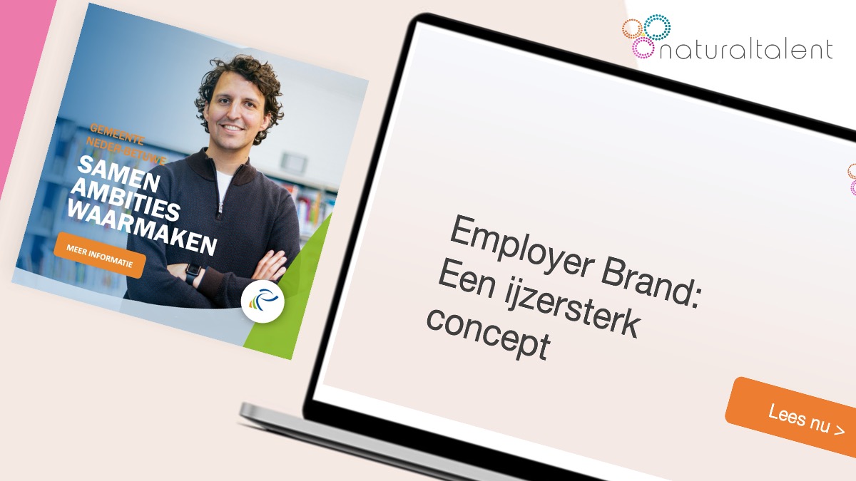 Employer Brand: Een ijzerksterk concept